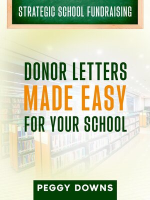 cover image of Donor Letters Made Easy for Your School